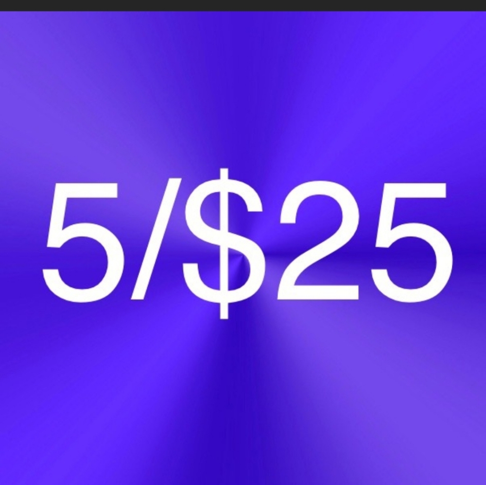 5/$25